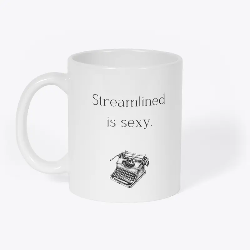 Streamlined is Sexy Collection